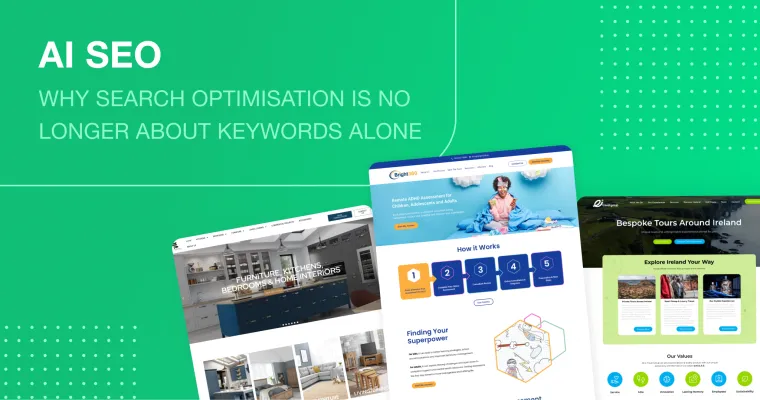 Green background graphic featuring the headline “Why Search Optimisation Is No Longer About Keywords Alone” with a collage of website project homepage screenshots.