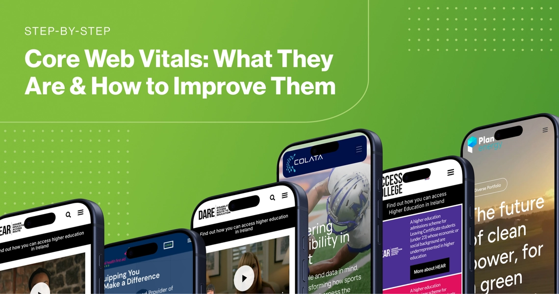 Graphic with text ‘Core Web Vitals: What They Are & How to Improve Them’ on a green background with website performance visuals