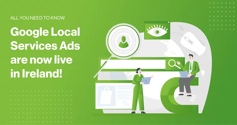 2Cubed_Blog_Google Local Services Ads are now live in Ireland!