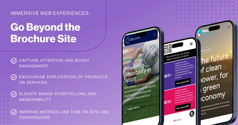 Three mobile phones displaying immersive website designs against a purple background with the heading “Immersive Web Experience — Go Beyond the Brochure Site.”