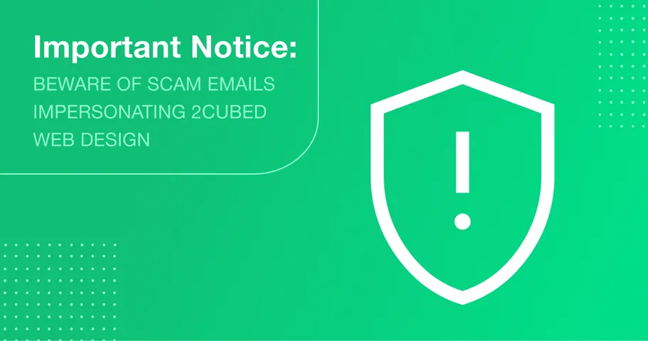 2Cubed_Blog_Important Notice