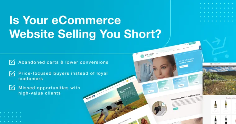 Blue graphic with website project screenshots and text reading “Is your ecommerce website selling you short?”