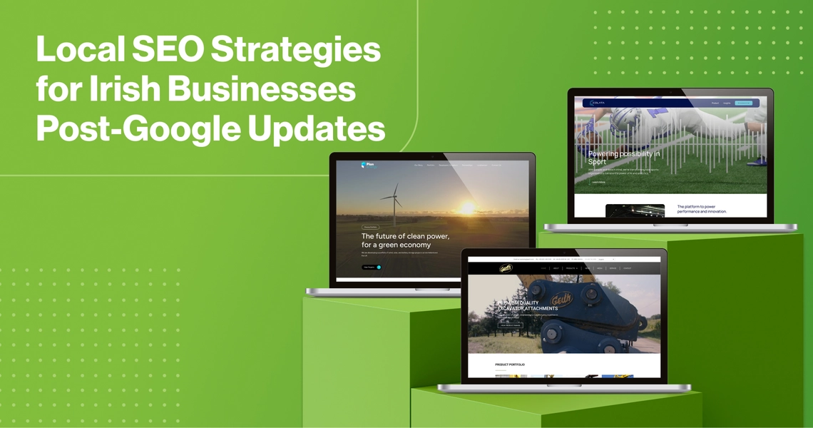 Blog graphic for 2Cubed on local SEO strategies for Irish businesses after Google updates, featuring text and portfolio website examples.