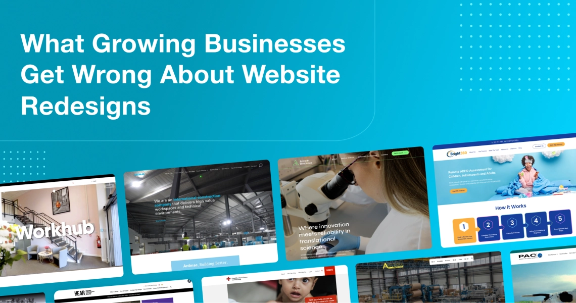 Blue background graphic displaying the headline “What Growing Businesses Get Wrong About Website Redesigns” with multiple website project homepage designs.