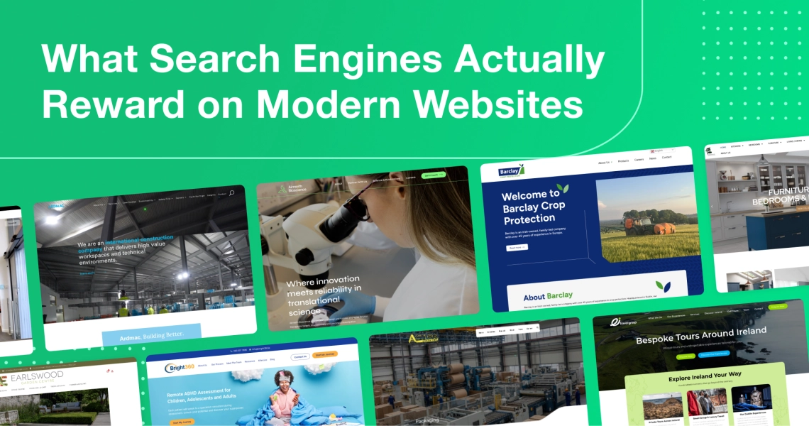 Green background graphic with the headline “What Search Engines Actually Reward on Modern Websites,” featuring multiple website project homepage images.