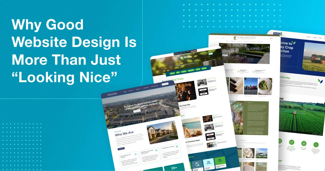 2Cubed_Blog_Why Good Website Design Is More Than Just “Looking Nice” Blue background graphic with the headline “Why Good Website Design Is More Than Just ‘Looking Nice’,” featuring website project homepage designs.