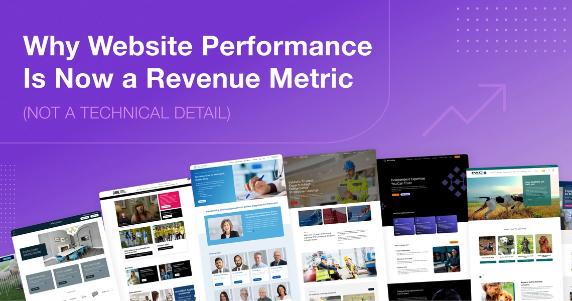 Why website performance is now a revenue metric graphic on a purple background, featuring a client website homepage as an example of a high-performing site.